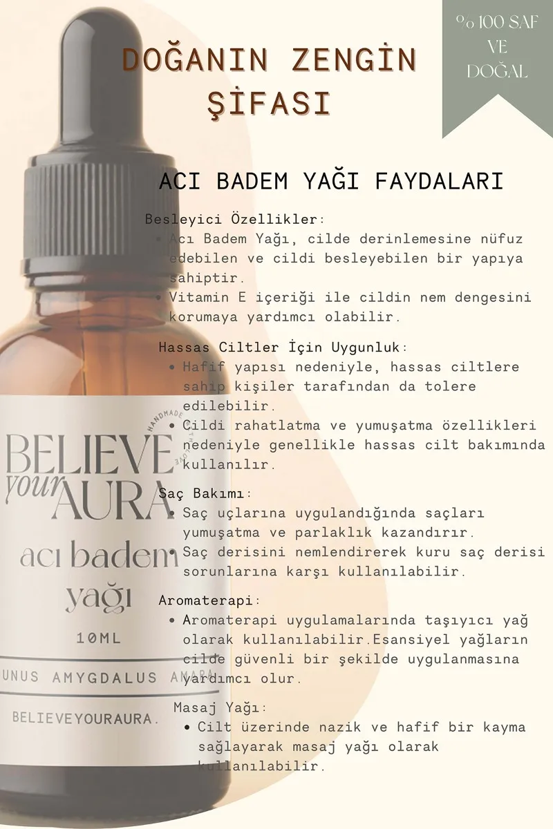 Believe Your Aura Acı Badem Yağı Saf Ve Doğal Cilt Ve Saç Bakım Yağı - Bitter Almond Oil ATYABD-100