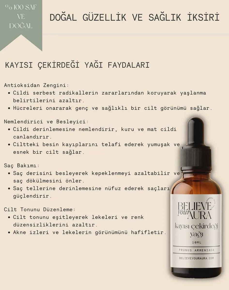 Believe Your Aura %100 Saf Organik Kayısı Çekirdeği Yağı ATYKCK-603
