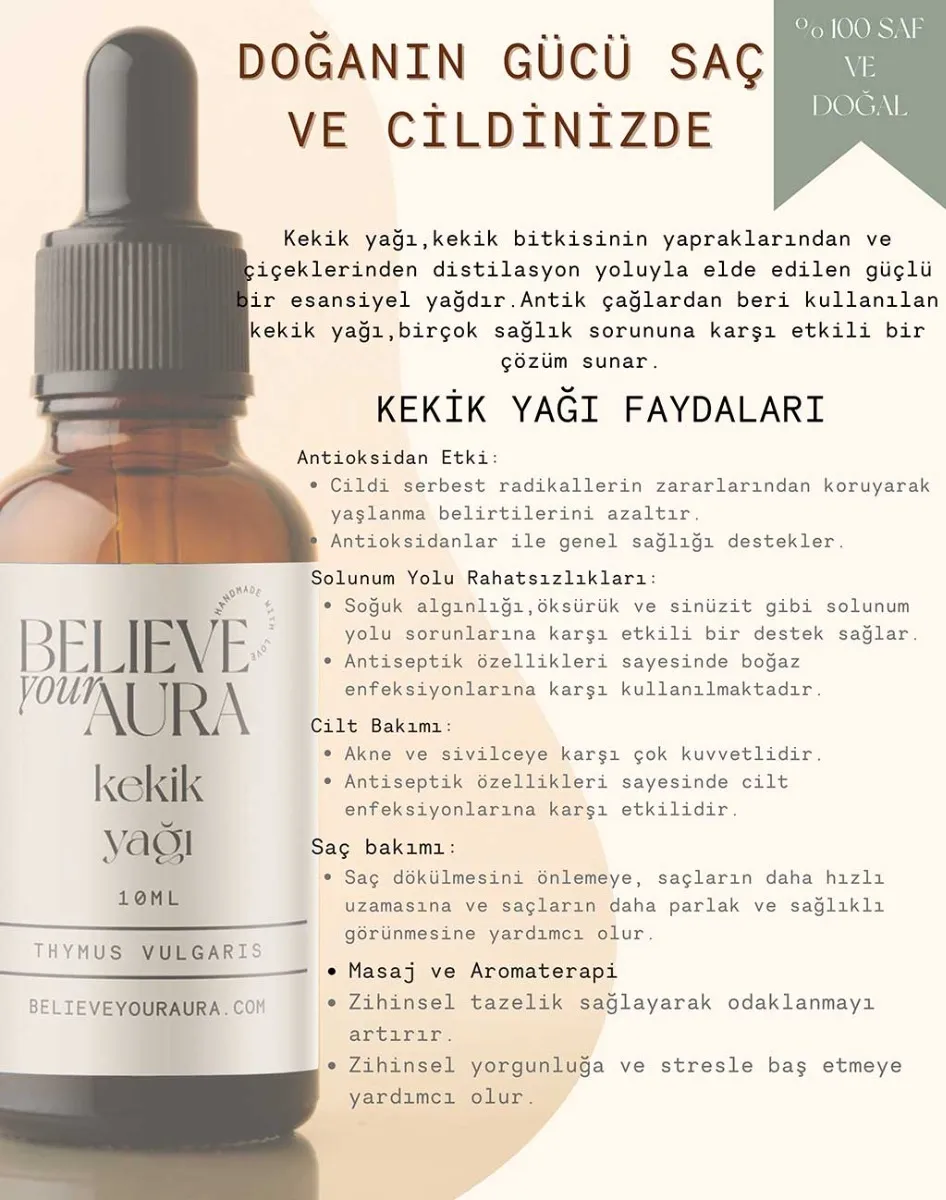 Believe Your Aura %100 Saf Organik Kekik Yağı ATYKEK-604
