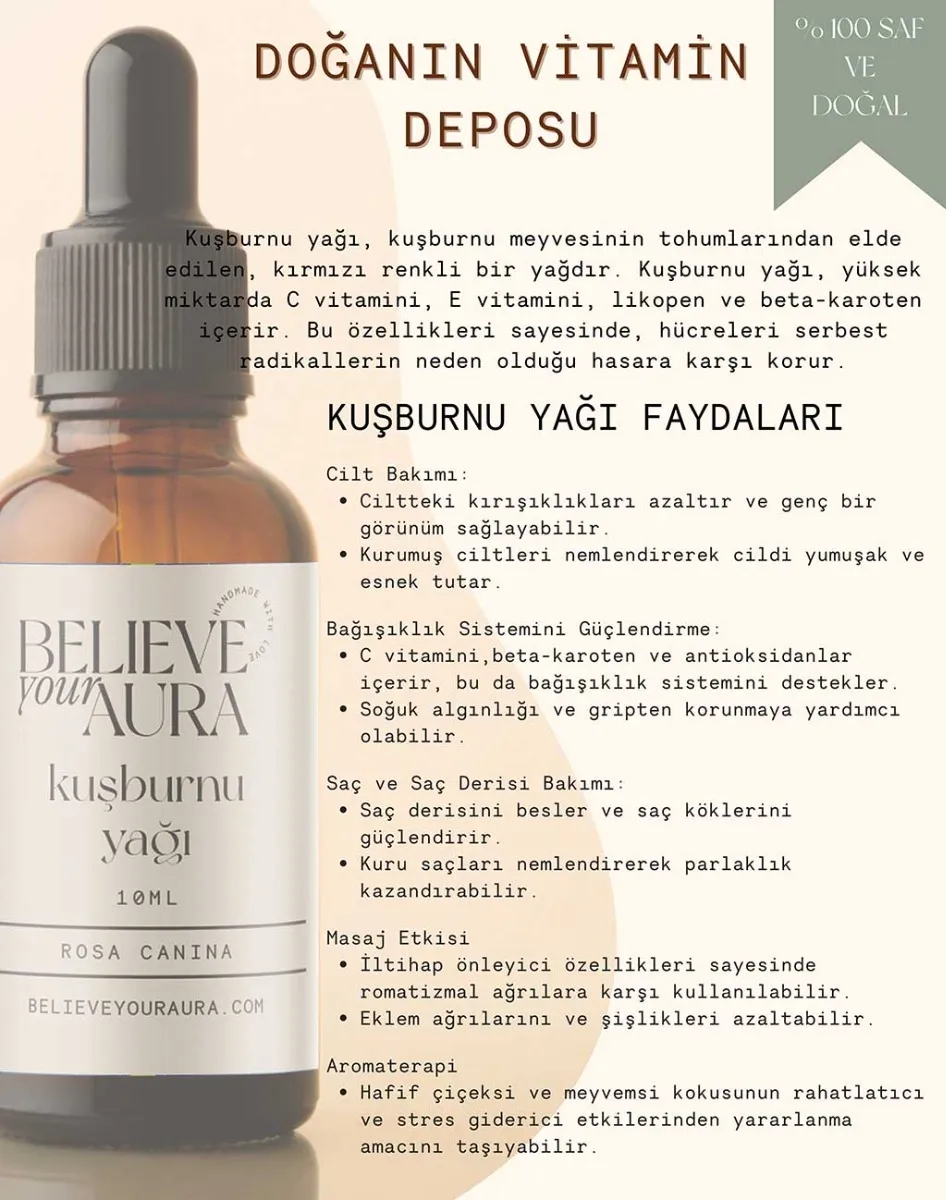 Believe Your Aura %100 Saf Organik Kuşburnu Yağı ATYKSB-606