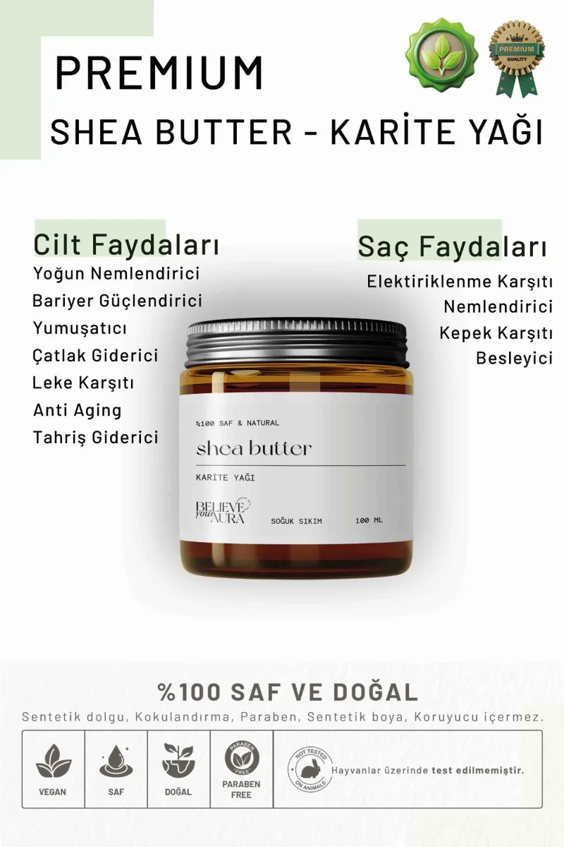 Believe Your Aura Shea Yağı - %100 Saf ve Doğal Soğuk Sıkım Vegan Shea Yağı (Karite Yağı) - Shea Butter - ATYSHE-961