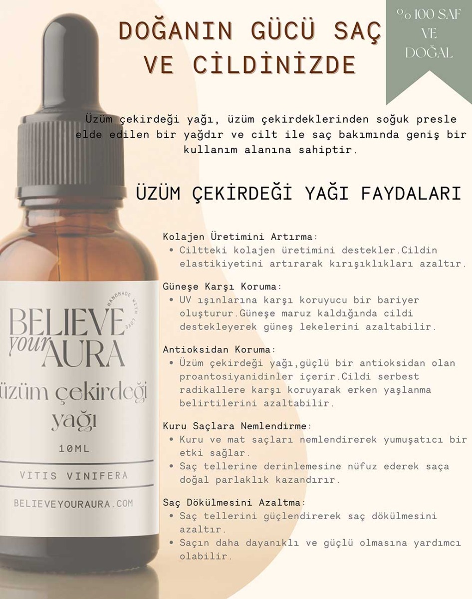 Believe Your Aura Üzüm Çekirdeği Yağı - %100 Saf ve Doğal Leke Karşıtı Anti Aging Cilt ve Saç Bakım Yağı - Grapeseed Oil ATYUCK