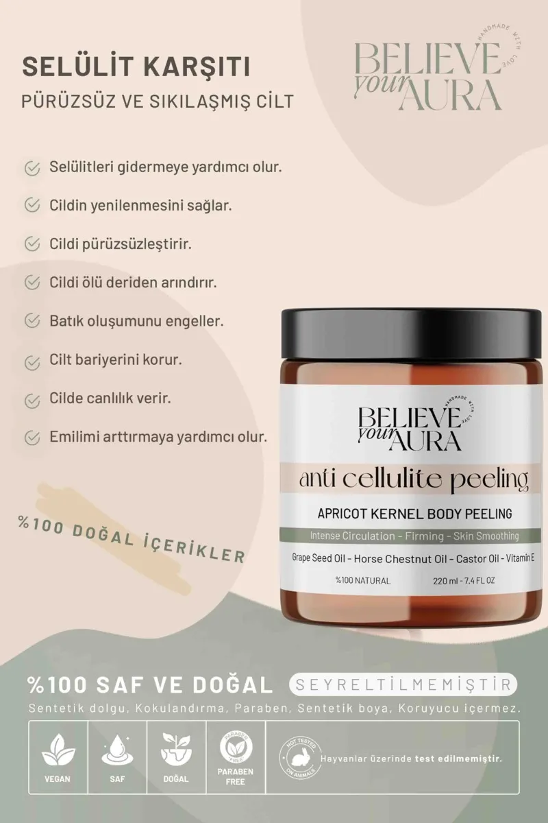 Believe Your Aura Anti Selülit Vücut Peelingi - %100 Doğal Selülit Karşıtı Sıkılaştırıcı Body Scrub BDSBODY100-220