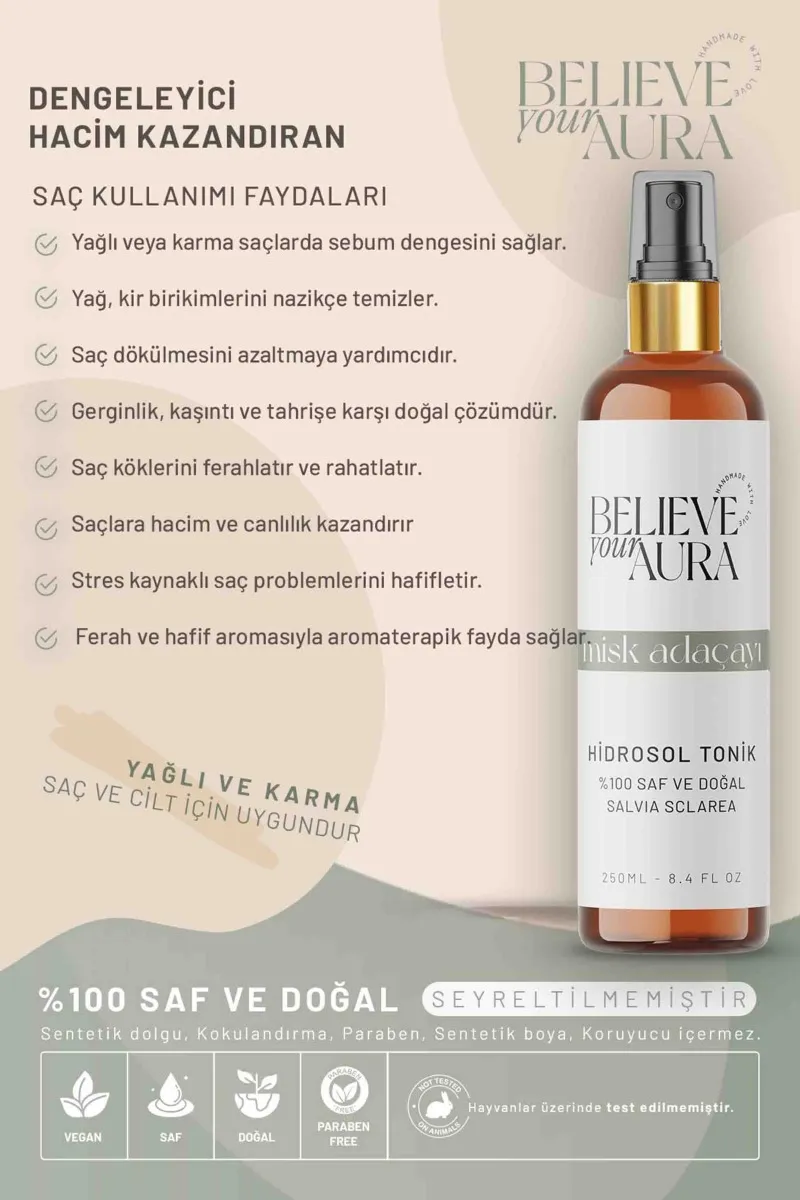 Believe Your Aura Misk Adaçayı Hidrosol Tonik Saf ve Doğal Sebum Dengeleyici Akne Karşıtı Cilt ve Saç Bakım Toniği HDTMAD-701