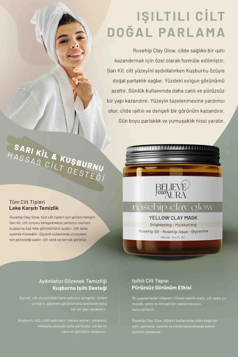 Believe Your Aura Rosehip Clay Glow – %100 Doğal Sarı Kil ve Kuşburnu Yağı Canlandırıcı Aydınlatıcı Kil Maskesi -KMSRKKSB-100