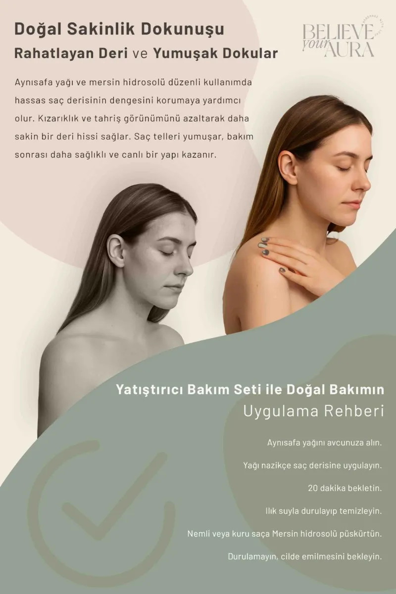 Believe Your Aura Aynısefa Yağı ve Mersin Hidrosolü Doğal Yatıştırıcı Onarıcı Saç ve Cilt Bakım Seti SACAYSMRS-2