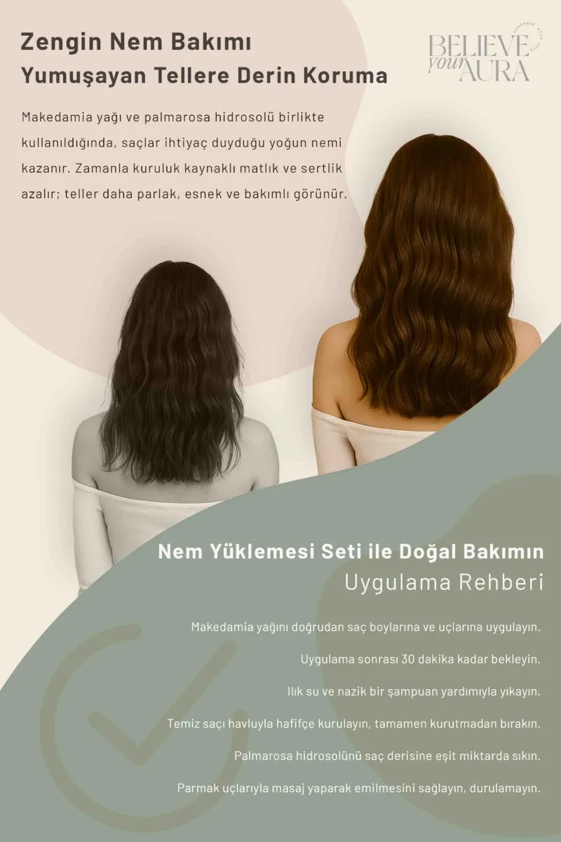 Believe Your Aura Macadamia Yağı ve Palmarosa Suyu Doğal Derin Nemlendirici Tazeleyici Saç ve Cilt Bakım Seti SACMAKPAL-2