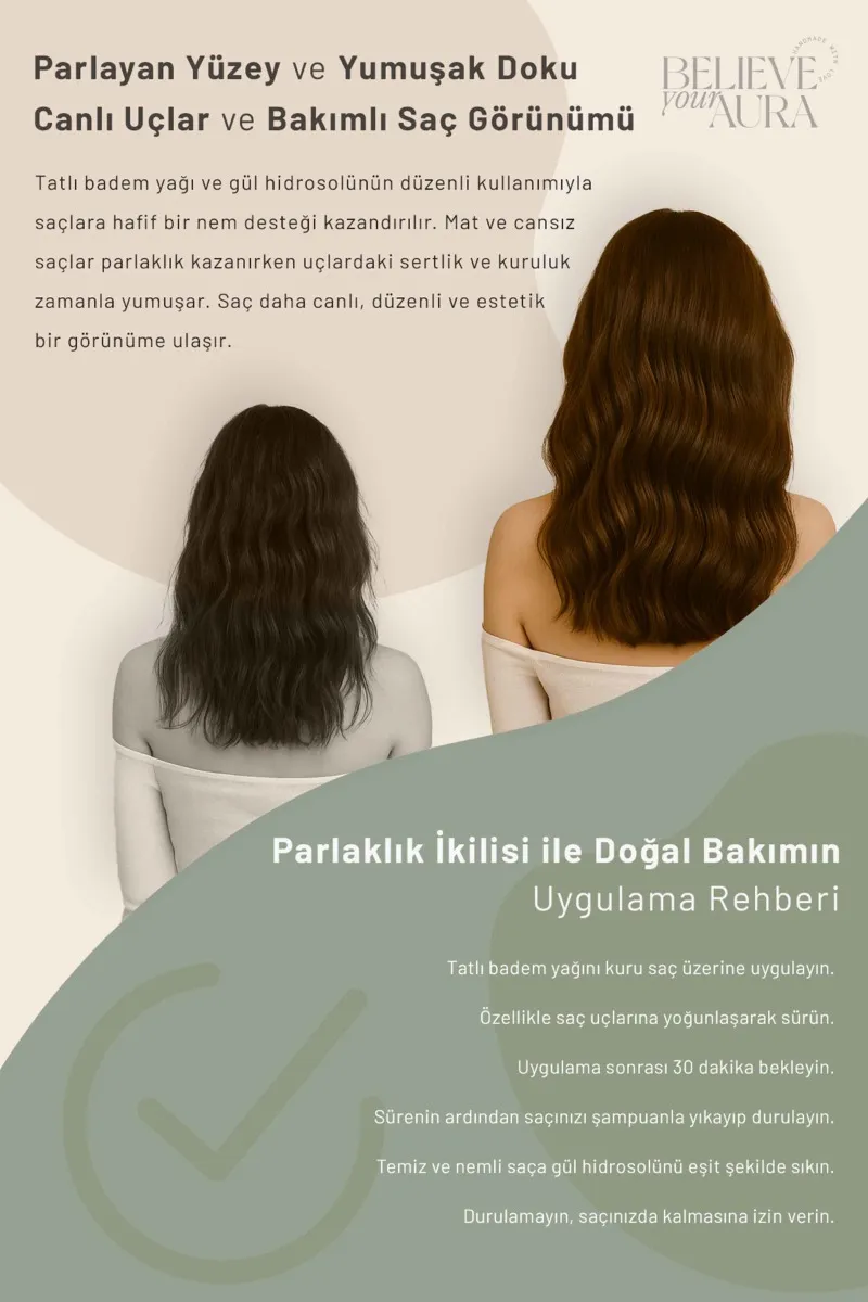 Believe Your Aura Tatlı Badem Yağı ve Gül Suyu Besleyici Parlaklık Verici Yatıştırıcı Cilt ve Saç Bakım Seti SACTBDGUL-2