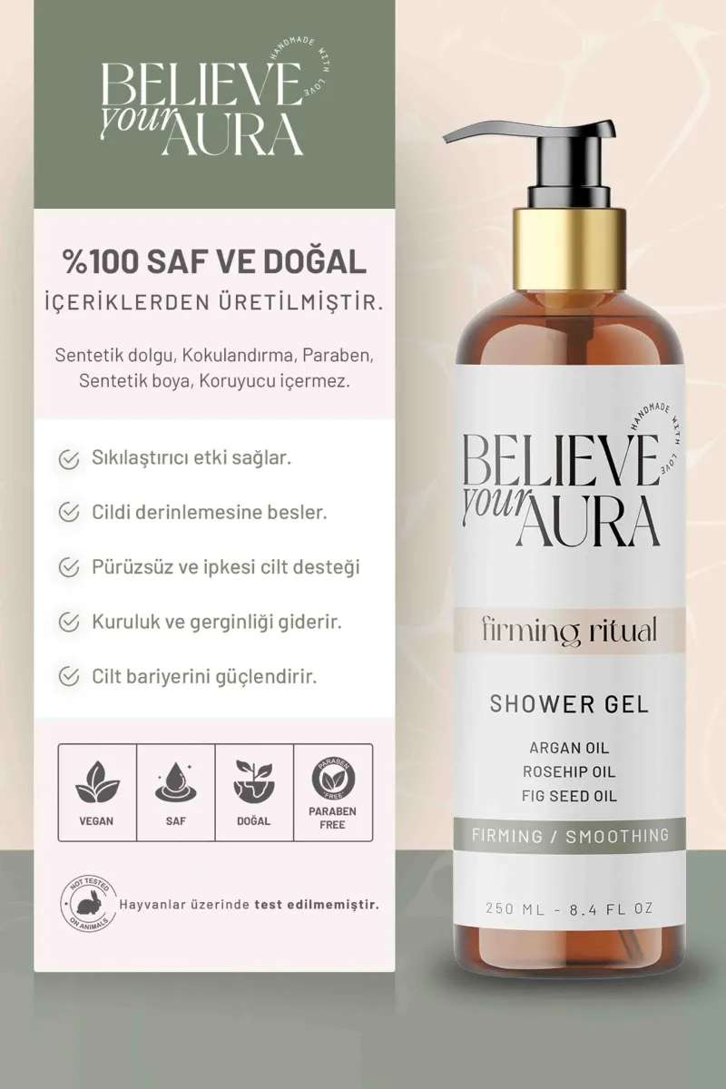 Believe Your Aura Sıkılaştırıcı Duş Jeli - %100 Doğal Sıkılaştırıcı ve Besleyici Bitkisel Duş Bakım Jeli -SHOWERGEL02-250