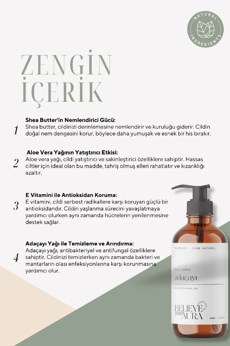 Believe Your Aura Adaçayı Yağı El ve Cilt Sabunu - E Vitamini Aloe Vera Shea Butter Katkılı %100 Doğal Sıvı Sabun SIVADC101-101