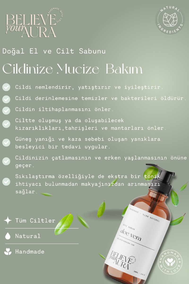 Believe Your Aura Aloe Vera Yağı El ve Cilt Sabunu - E Vitamini Aloe Vera Shea Butter Katkılı Doğal Sıvı Sabun SIVALV103