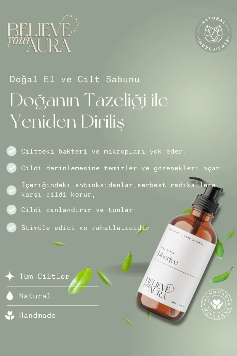 Believe Your Aura Biberiye Yağı El ve Cilt Sabunu - E Vitamini Aloe Vera Shea Butter Katkılı Doğal Sıvı Sabun SIVBBR153