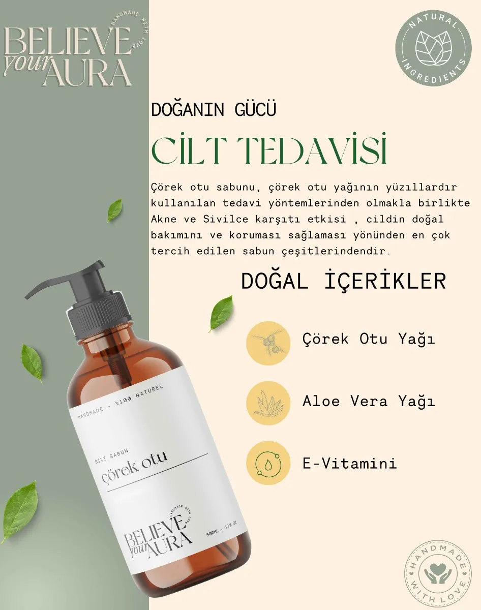 Believe Your Aura E-Vitaminli Aloe Vera Özlü Organik Bitki Özlü Çörek Otu Sıvı Sabun 500 ml SIVCRK205-205