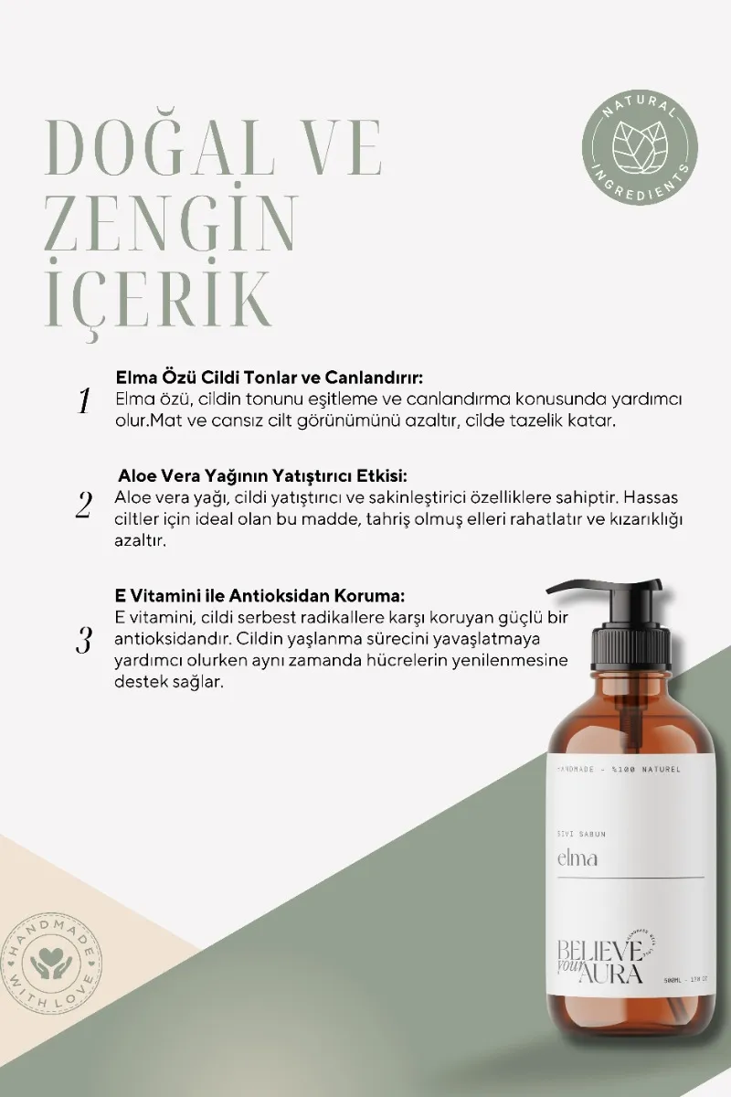 Believe Your Aura Elma El ve Cilt Sabunu - E Vitamini Aloe Vera Shea Butter Katkılı %100 Doğal Sıvı Sabun SIVELM301-301
