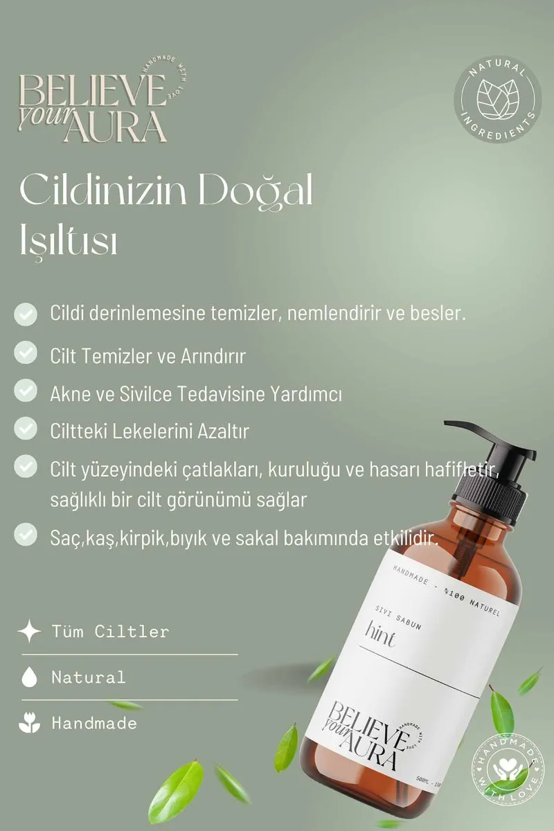 Believe Your Aura Doğal Hint Yağı El ve Cilt Sıvı Sabunu SIVHNT453-453
