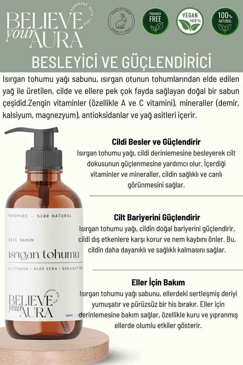 Believe Your Aura Doğal Isırgan Tohumu Yağı El ve Cilt Sıvı Sabunu SIVIST501-501