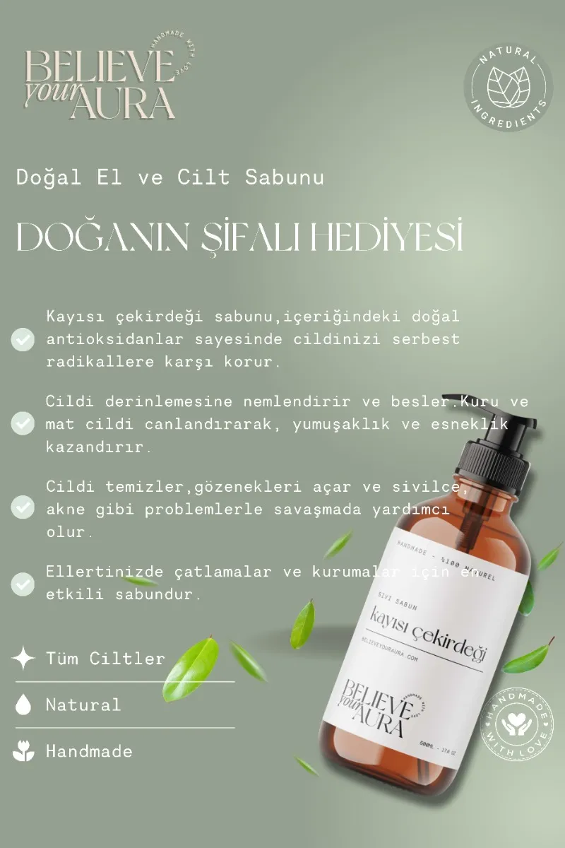 Believe Your Aura Kayısı Çekirdeği Yağı El ve Cilt Sabunu - E Vitamini Aloe Vera Shea Butter Katkılı Doğal Sıvı Sabun SIVKCK603-603