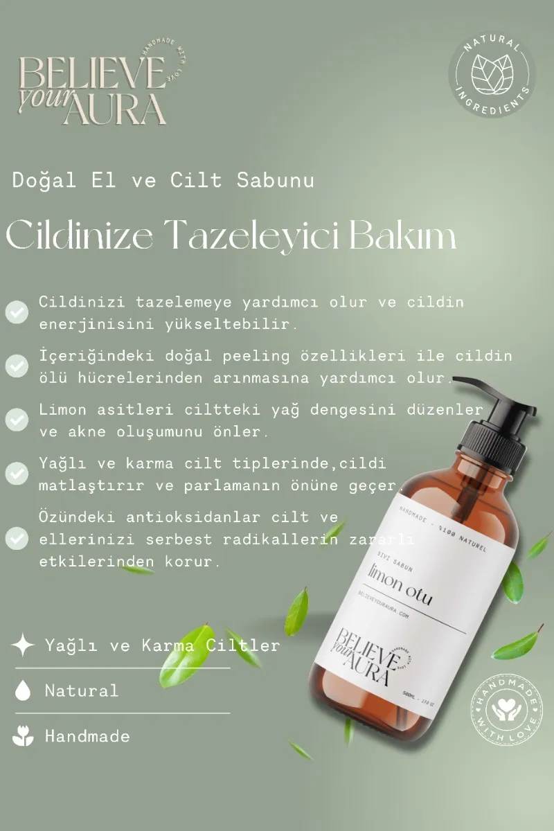 Believe Your Aura Limon Otu Yağı El ve Cilt Sabunu - E Vitamini Aloe Vera Shea Butter Katkılı Doğal Sıvı Sabun SIVLMO608