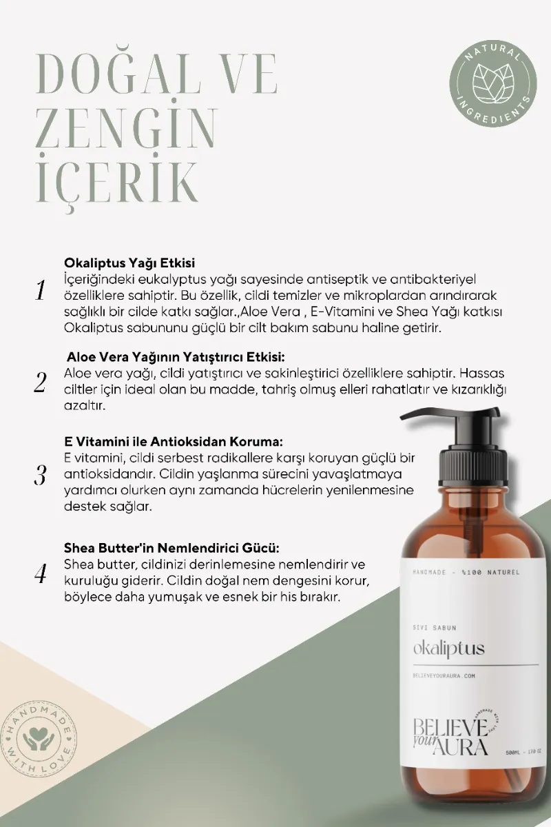 Believe Your Aura Okaliptus Yağı El ve Cilt Sabunu - E Vitamini Aloe Vera Shea Butter Katkılı %100 Doğal Sıvı Sabun SIVOKL800