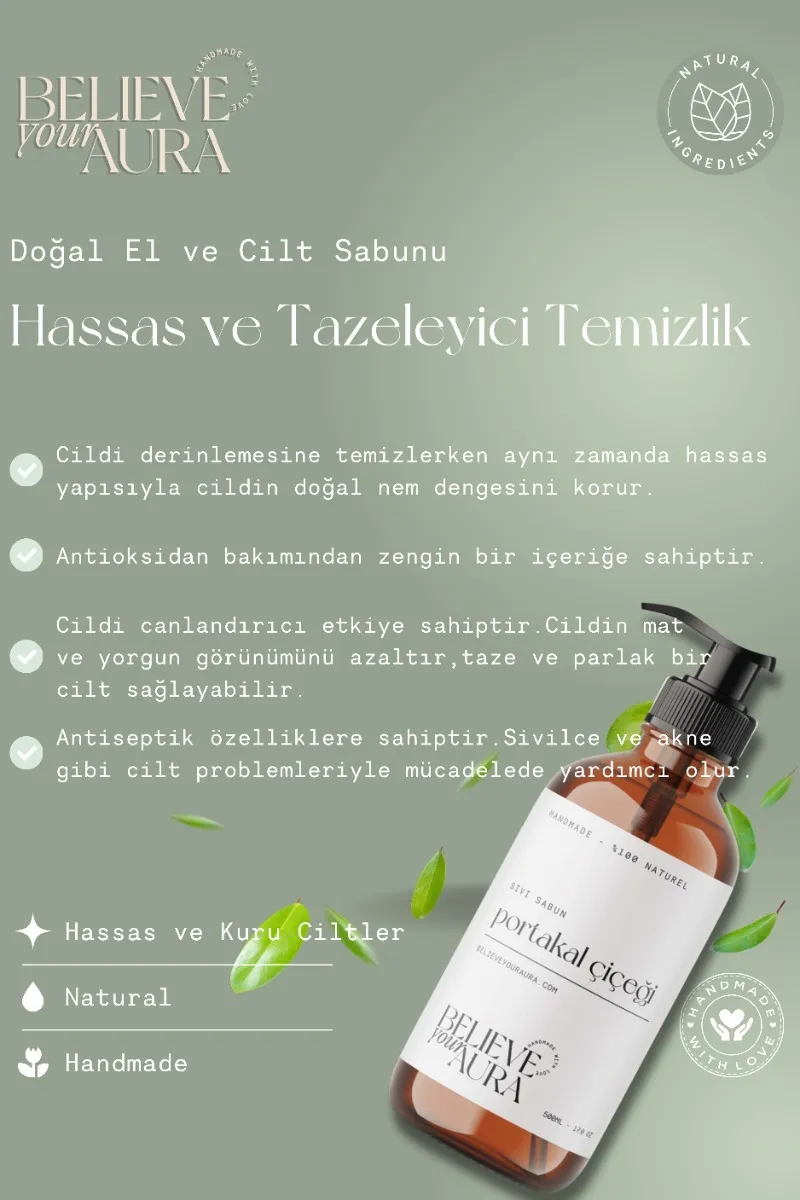 Believe Your Aura Portakal Yağı El ve Cilt Sabunu - E Vitamini Aloe Vera Shea Butter Katkılı %100 Doğal Sıvı Sabun SIVPTK854-854