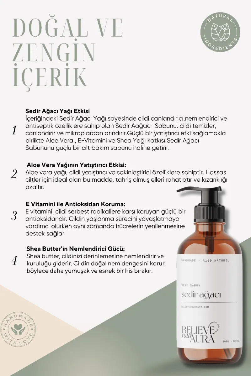 Believe Your Aura Sedir Ağacı Yağı El ve Cilt Sabunu - E Vitamini Aloe Vera Shea Butter Katkılı %100 Doğal Sıvı Sabun SIVSDA953-953