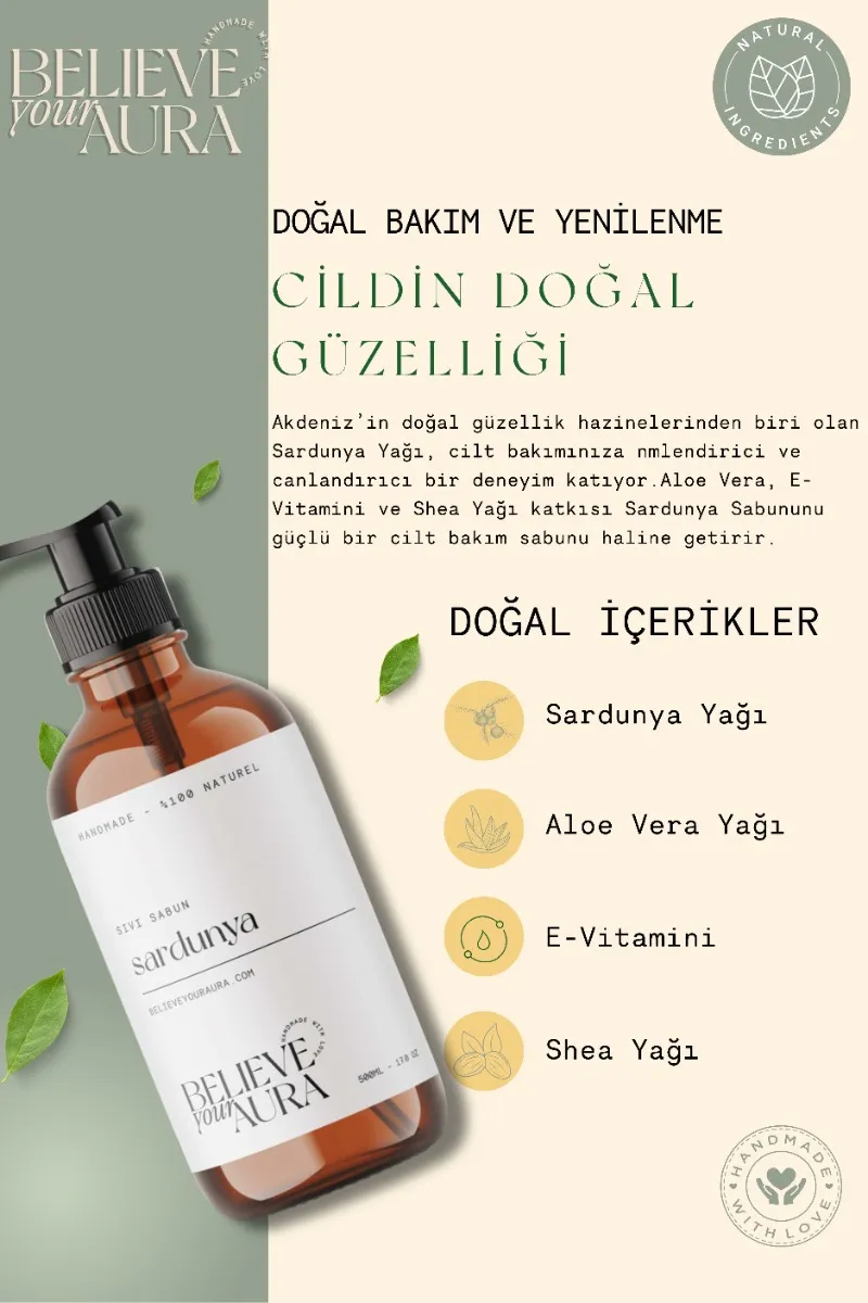 Believe Your Aura Sardunya Özü El ve Cilt Sabunu - E Vitamini Aloe Vera Shea Butter Katkılı %100 Doğal Sıvı Sabun SIVSRD951