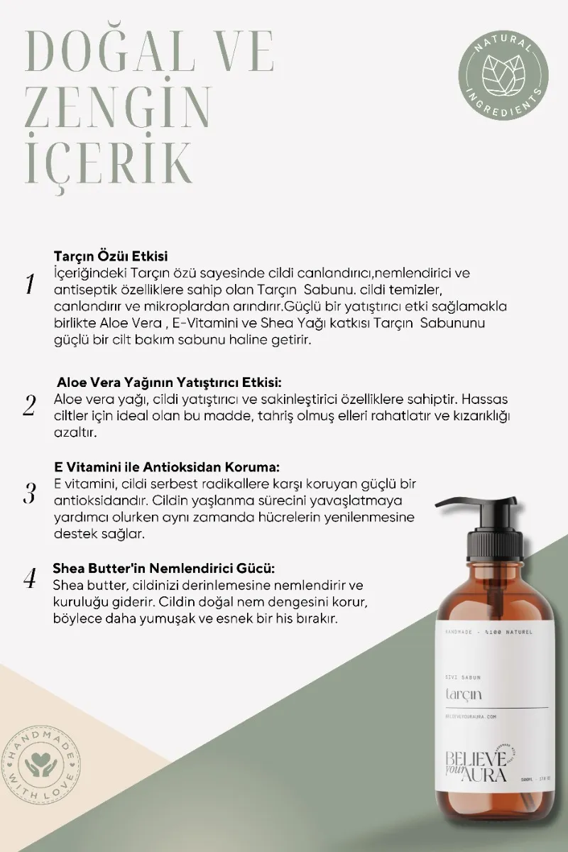 Believe Your Aura Tarçın Yağı El ve Cilt Sabunu - E Vitamini Aloe Vera Shea Butter Katkılı %100 Doğal Sıvı Sabun SIVTRC1000